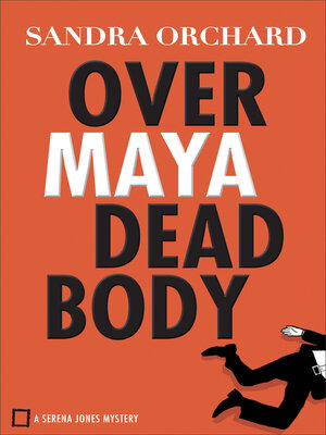 cover image of Over Maya Dead Body